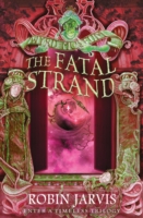 Fatal Strand (Tales from the Wyrd Museum, Book 3)