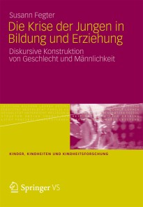 Die Krise der Jungen in Bildung und Erziehung