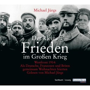 Der kleine Frieden im Großen Krieg