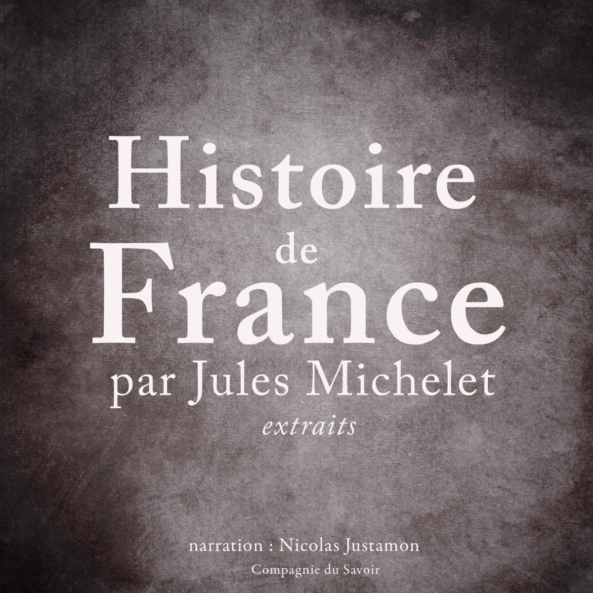 Histoire de France par Jules Michelet