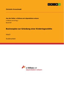 Businessplan zur Gründung einer Kindertagesstätte