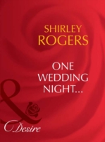 One Wedding Night... (Mills & Boon Desire)