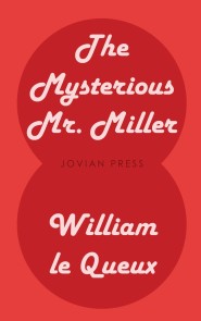 The Mysterious Mr. Miller