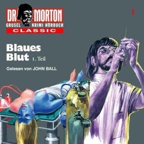 Blaues Blut 1. Teil