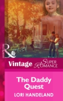 Daddy Quest (Mills & Boon Vintage Superromance) (The Luchetti Brothers, Book 1)