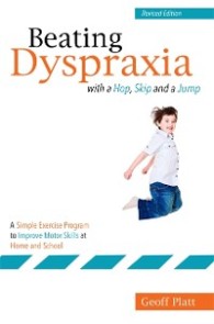 Beating Dyspraxia with a Hop, Skip and a Jump