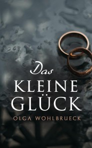 Das kleine Glück