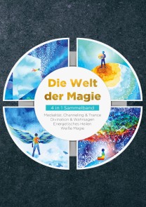 Die Welt der Magie - 4 in 1 Sammelband