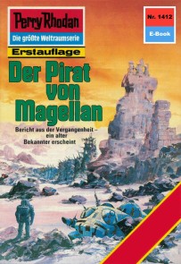 Perry Rhodan 1412: Der Pirat von Magellan