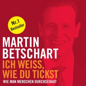 Ich weiss, wie du tickst (Ungekürzt)