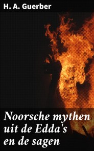 Noorsche mythen uit de Edda's en de sagen