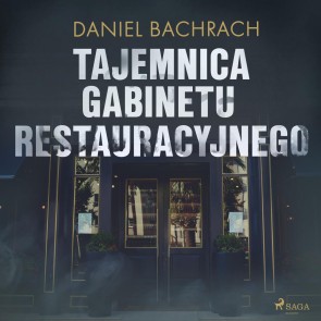 Tajemnica gabinetu restauracyjnego