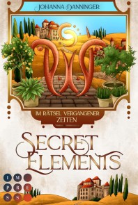 Secret Elements 7: Im Rätsel vergangener Zeiten