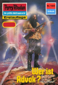 Perry Rhodan 1423: Wer ist Advok ?