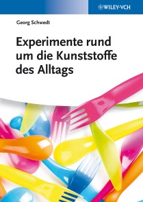 Experimente rund um die Kunststoffe des Alltags