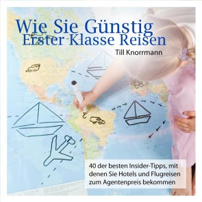 Wie Sie günstig erster Klasse reisen