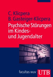 Psychische Störungen im Kindes- und Jugendalter