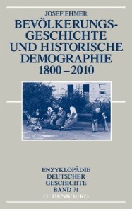 Bevölkerungsgeschichte und Historische Demographie 1800-2010