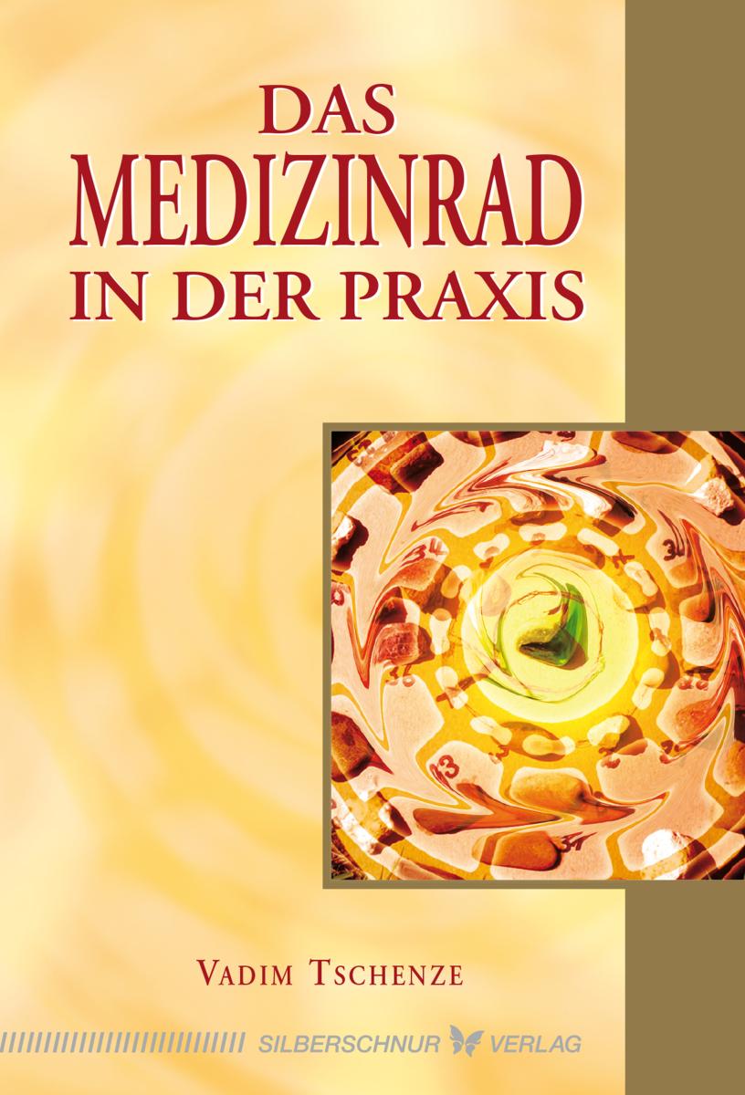 Das Medizinrad in der Praxis