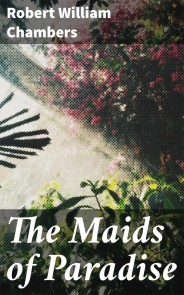 The Maids of Paradise