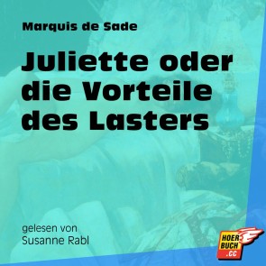 Juliette oder die Vorteile des Lasters