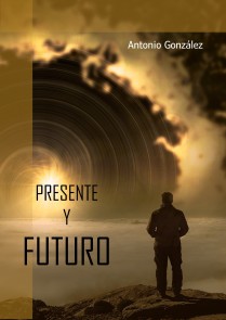 Presente y Futuro