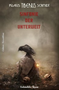 Sinfonie der Unterwelt