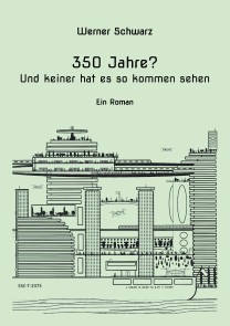 350 Jahre?