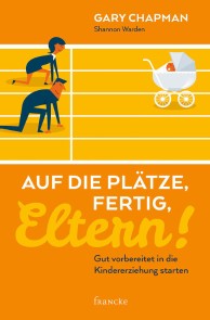 Auf die Plätze, fertig, Eltern!