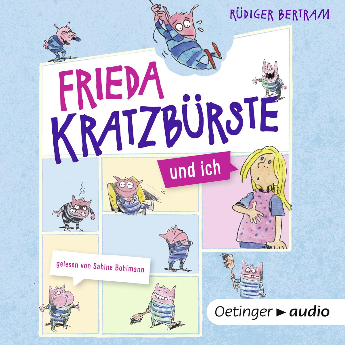 Frieda Kratzbürste und ich