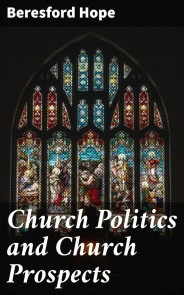 Church Politics and Church Prospects