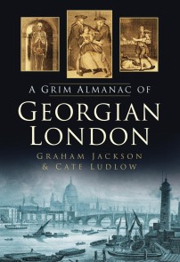 A Grim Almanac of Georgian London