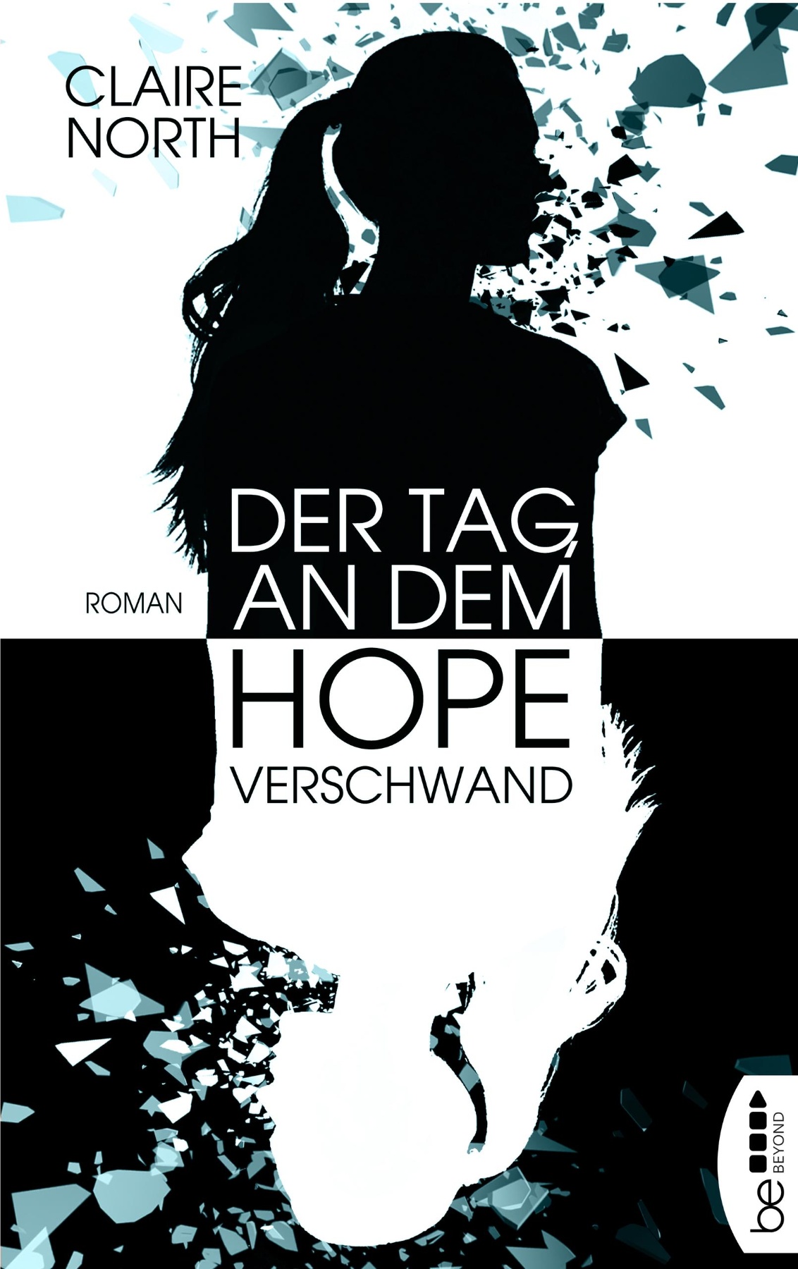 Der Tag, an dem Hope verschwand