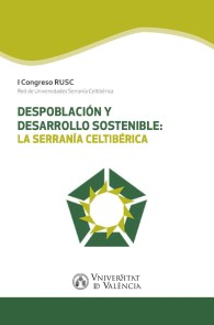 Despoblación y desarrollo sostenible: la Serranía Celtibérica