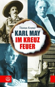 Karl May im Kreuzfeuer