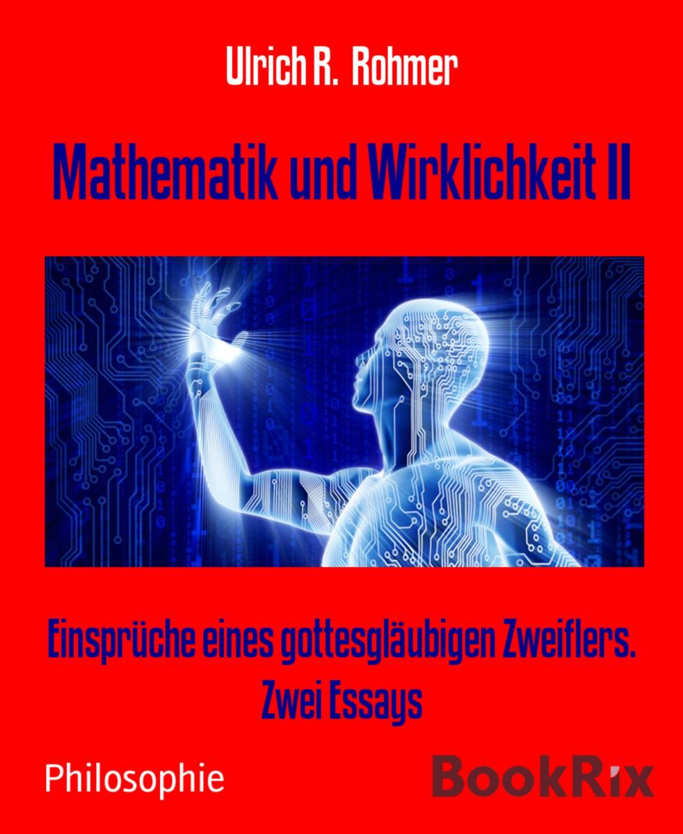 Mathematik und Wirklichkeit II