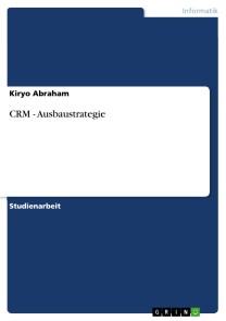 CRM - Ausbaustrategie