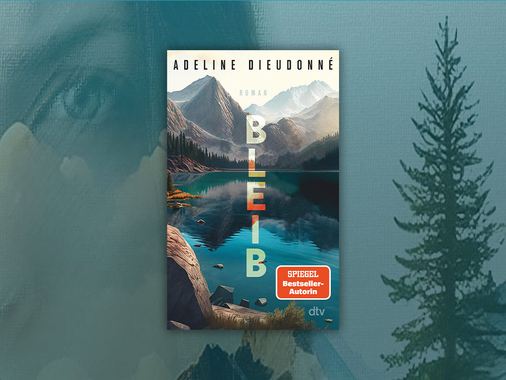 „Bleib“ von Adeline Dieudonné