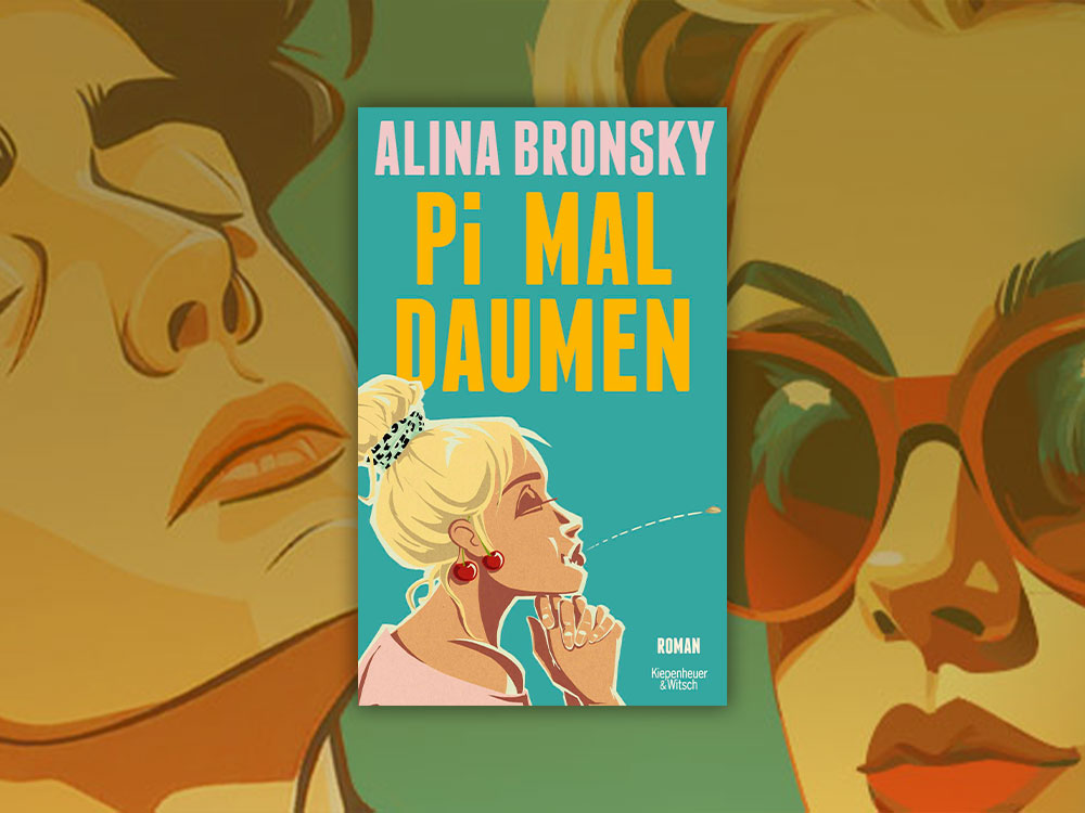 „Pi mal Daumen“ von Alina Bronsky